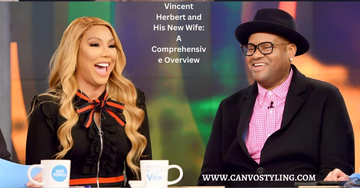 Vincent Herbert and His New Wife A Comprehensive Overview